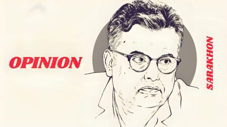 Swadesh Roy, Sarakhon Opinion